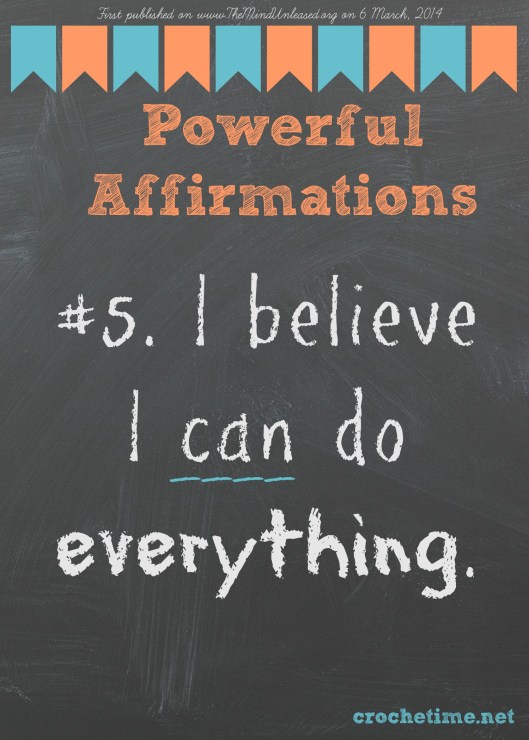 Powerful affirmation no 5 I believe I can do everything