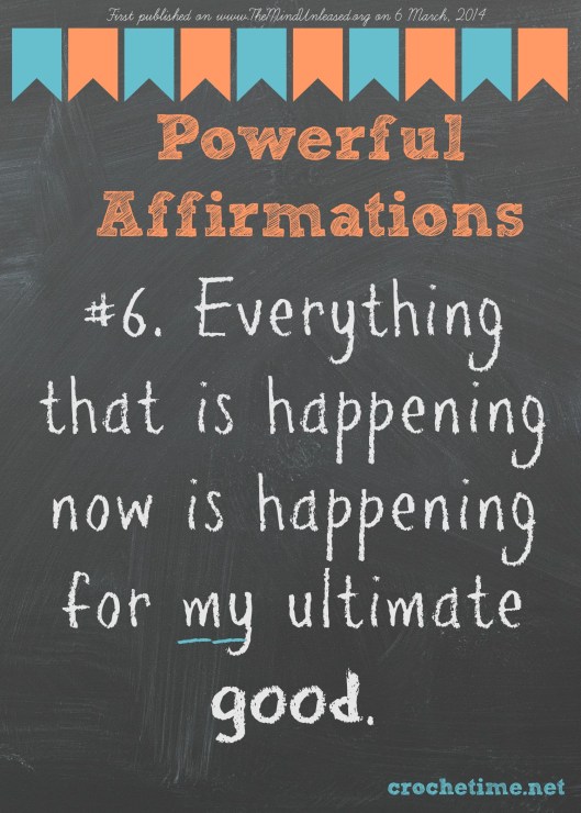 Powerful Affirmation no 6 Everyting is happening for my ultimate good